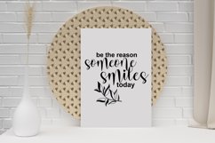 Be the Reason Someone Smiles Today Quote svg, png, dxf, jpg Product Image 2