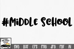 #Middle School SVG Cut File - Back to School DXF EPS PNG JPG Product Image 1