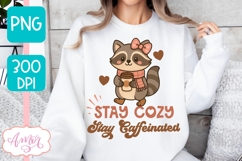 Stay Cozy Stay Caffeinated shirt design, Fall sublimation Product Image 3