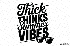 Thick Thinks Summer vibes svg | Summer Svg | Svg Cut Files Product Image 1