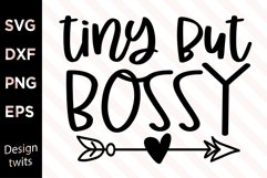 Tiny But Bossy SVG Product Image 1