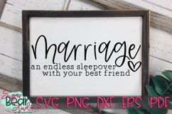 Marriage Endless Sleepover With Your Bestfriend - Quote SVG Product Image 2