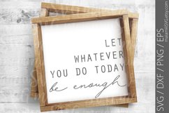 Let Whatever You Do Today Svg, Cricut Svg, Silhouette Cameo Product Image 2