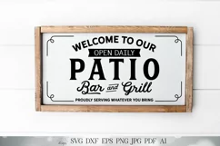 Welcome To Our Patio Bar and Grill - Farmhouse Sign SVG Product Image 1