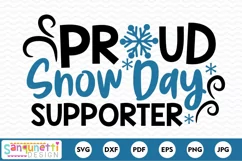 Proud snow day supporter svg, winter svg, funny winter, snow Product Image 2