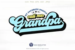 My Favorite People Call me Daddy, Grandpa, Mommy & Grandma Product Image 8