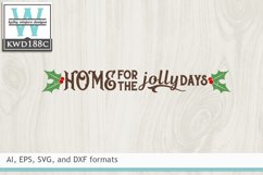 Christmas SVG - Home For The Jolly Days Product Image 2