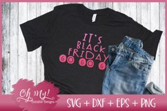 Its Black Friday Go Go Go - SVG DXF EPS PNG Product Image 2