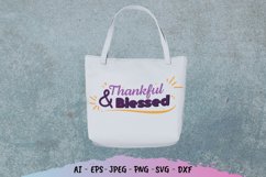 Thankful & Blessed for T-Shirt Design SVG Product Image 3