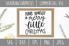 Have Yourself a Merry Little Christmas SVG DXF EPS PNG JPEG Product Image 2