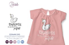 Einzigartig ist viel besser als perfekt SVG | Schwan SVG Product Image 1