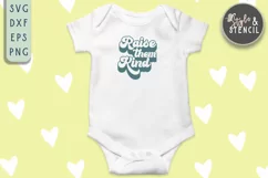 Raise Them Kind Retro SVG - PNG, DXF, SVG, EPS, Cut File Product Image 4