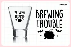 Funny Halloween Shot Glass Quote SVG | Brewing Trouble Product Image 3