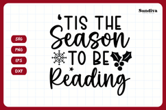 Christmas Bookish Quote SVG | Tis the Season to Be Reading Product Image 3