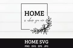 Home is where you are, Home SVG cut file, floral frame Product Image 2