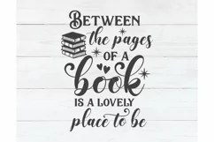 Between the pages of a book is a lovely place to be SVG, Product Image 2