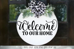 Welcome To Our Home SVG | Farmhouse SVG | Welcome SVG | Product Image 1