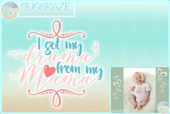 I Got My Drama From My Mama Baby Kids Quote SVG Product Image 1