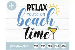 Relax You're On Beach Time SVG, summer svg, beach svg Product Image 2