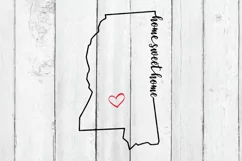 Mississippi Home Sweet Home SVG | State Pride SVG Product Image 2