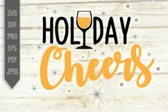 Holiday Cheers Svg. Christmas Svg. Christmas Wine Glass Svg Product Image 2