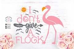 I don&#039;t give a flock Summer Cut File and Sublimation Product Image 2