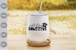 Just Stay Pawsitive SVG Cut Files/ Dog Mom SVG Design Product Image 3