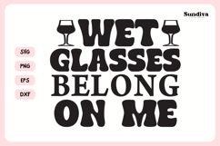 Naughty Coaster Quote SVG | Wet Glasses Belong On Me Product Image 3