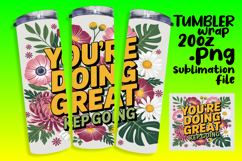 CLASSY PNG Tumbler Design 20oz , Flower Quote Product Image 1