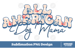 American Dog Mama Papa 4th of July USA Paw DTF PNG Bundle Product Image 2