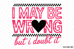 I&#039;m may be wrong Svg | Quotes Svg | Svg Cut Files Product Image 1