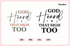 Funny Christian Saying SVG | God Heard That Sigh Too Product Image 3