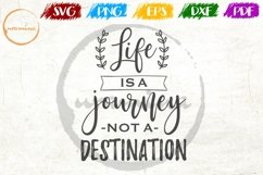 Life Is A Journey Not A Dest Bedroom Sign SVG PDF PNG DXF Product Image 1