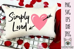 Simply Loved, svg cut file for Valentine's day. Product Image 1