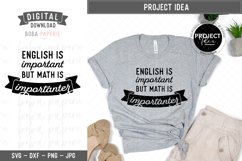 English is Important but Math is Importanter | Math shirt Product Image 1