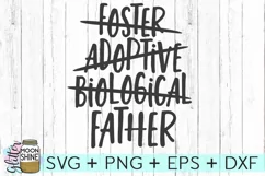Foster Adoptive Bio Father SVG DXF PNG EPS Cutting Files Product Image 2