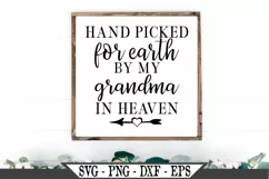 Hand Picked For Earth By My Grandma In Heaven SVG Product Image 1