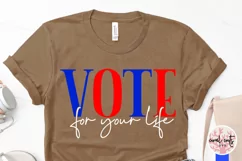 Vote for your life - US Election Quote SVG Product Image 3