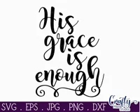 His Grace Is Enough Christian Farmhouse Home Sign Svg Product Image 2