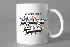 My Favorite Color is Christmas Lights SVG - PNG, DXF, EPS Product Image 3