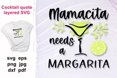 Mamacita needs a Margarita SVG alcohol funny quote. Product Image 1