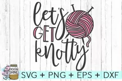 Let's Get Knotty SVG DXF PNG EPS Cutting File Product Image 1