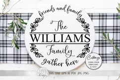 Friends and Family Gather Here SVG | Farmhouse Round Sign SV Product Image 1