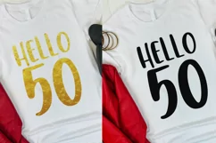 Hello 50 SVG, 50th birthday svg, png phrase. Product Image 3