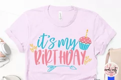 It's My Birthday - Birthday SVG EPS DXF PNG Cutting File Product Image 3
