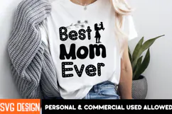 Best Mom Ever SVG Design,Mother's Day SVG,Mom Shirt Design Product Image 2