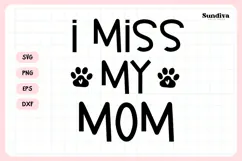 Funny Pet Tag Saying SVG | I Miss My Mom Product Image 3