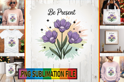 Stylish PNG Art for TSHIRTS, Flowers Quote Product Image 1