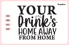 Naughty Coaster Quote SVG | Your Drink&#039;s Home Away From Home Product Image 3