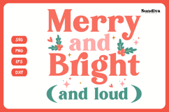 Funny Christmas Toddler Shirt Quote SVG | Merry &amp; Bright Product Image 3